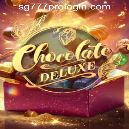 Explore the Sweet World of ChocolateDeluxe with SG777 Pro Login Register